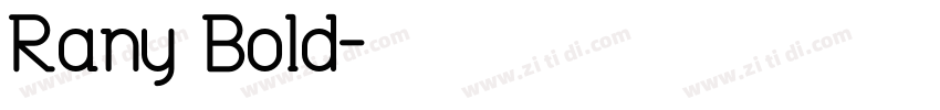 Rany Bold字体转换